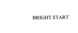 BRIGHT START trademark