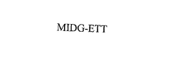 MIDG-ETT trademark