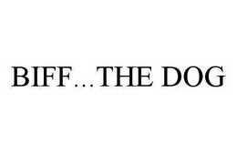 BIFF...THE DOG trademark