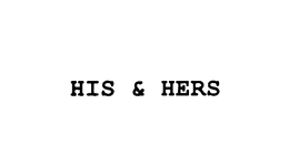 HIS & HERS trademark