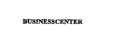 BUSINESSCENTER trademark