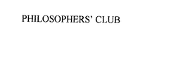 PHILOSOPHERS' CLUB trademark