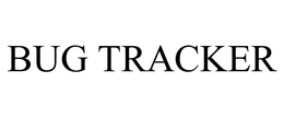 BUG TRACKER trademark