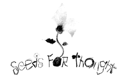 SEED FOR THOUGHT trademark