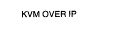 KVM OVER IP trademark