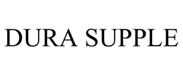 DURA SUPPLE trademark