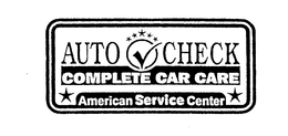 AUTO CHECK COMPLETE CAR CARE AMERICAN SERVICE CENTER trademark