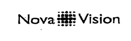 NOVA VISION trademark