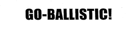 GO-BALLISTIC! trademark