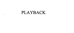 PLAYBACK trademark