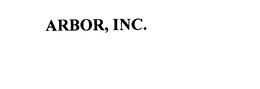 ARBOR, INC. trademark