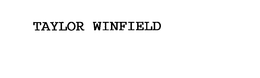TAYLOR WINFIELD trademark