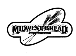 MIDWEST BREAD ALL NATURAL trademark
