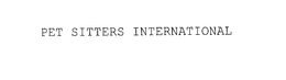 PET SITTERS INTERNATIONAL trademark