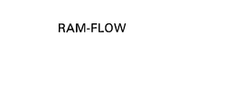 RAM-FLOW trademark