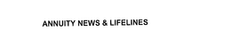 ANNUITY NEWS & LIFELINES trademark