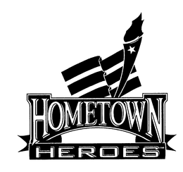 HOMETOWN HEROES trademark
