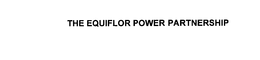 THE EQUIFLOR POWER PARTNERSHIP trademark