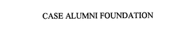 CASE ALUMNI FOUNDATION trademark