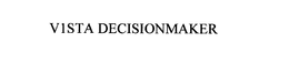 V1STA DECISIONMAKER trademark