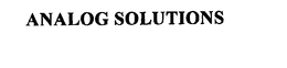 ANALOG SOLUTIONS trademark