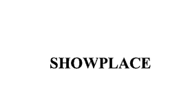 SHOWPLACE trademark