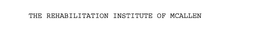 THE REHABILITATION INSTITUTE OF MCALLEN trademark