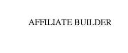 AFFILIATE BUILDER trademark