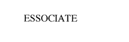 ESSOCIATE trademark