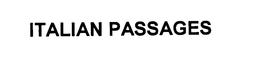 ITALIAN PASSAGES trademark