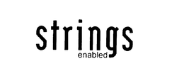 STRINGS ENABLED trademark