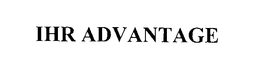 IHR ADVANTAGE trademark
