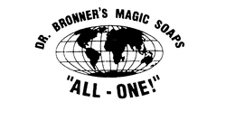 DR. BRONNER'S MAGIC SOAPS "ALL-ONE!" trademark