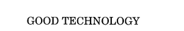 GOOD TECHNOLOGY trademark