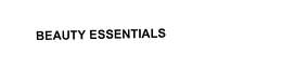 BEAUTY ESSENTIALS trademark