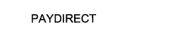 PAYDIRECT trademark
