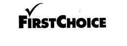 FIRSTCHOICE trademark