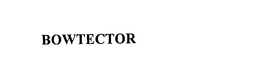 BOWTECTOR trademark