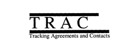 TRAC TRACKING AGREEMENTS AND CONTACTS trademark