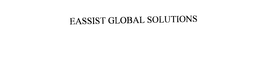 EASSIST GLOBAL SOLUTIONS trademark