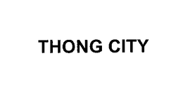 THONG CITY trademark