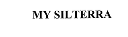 MY SILTERRA trademark