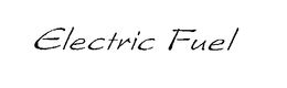ELECTRIC FUEL trademark