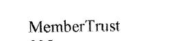 MEMBERTRUST trademark