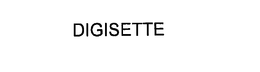 DIGISETTE trademark