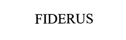 FIDERUS trademark