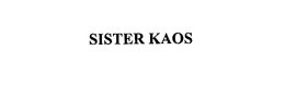SISTER KAOS trademark