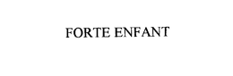 FORTE ENFANT trademark