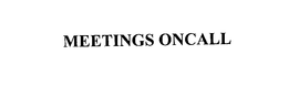 MEETINGS ONCALL trademark