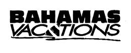 BAHAMAS VACATIONS trademark